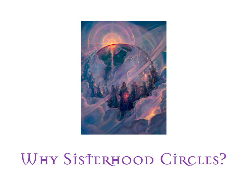 WhySisterhoodCircles.001